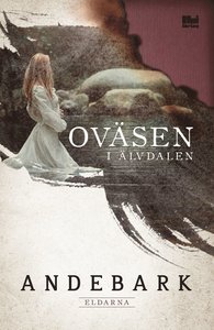 Oväsen i älvdalen av Annika Andebark